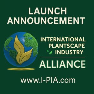 🌿International Plantscape Industry Alliance (I-PIA) Launches, Evolving from I-Plants Magazine to Unite and Elevate the Global Interior Plantscape Industry