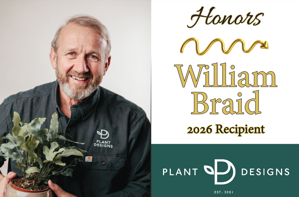 2026 PHF WINNER - Wiliam Braid - Plant Designs